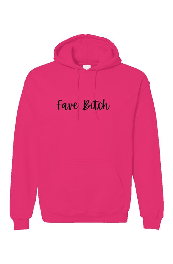 Fave Bitch Hoodie